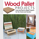 Wood Pallet Projects, Paperback Book | Rockler Woodworking and Hardware