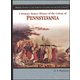 Primary Source History of the Colony of Pennsylvania