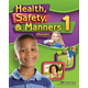 Health, Safety and Manners 1 Student (3rd Edition)