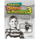Health, Safety & Manners 3 Quizzes/Tests/Worksheets (4th Edition)