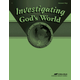 Investigating God's World Answer Key (4th Edition)