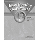 Investigating God's World Quizzes/Worksheets Key (4th Edition)