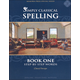 Simply Classical Spelling: Step-by-Step Book 1