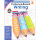 Applying the Standards: Evidence-Based Writing - Grade 4
