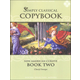 Simply Classical Copybook Cursive: Book Two