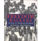 Freedom Walkers: Story of the Montgomery Bus Boycott