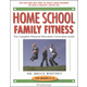 Home School Family Fitness