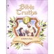 Bible Truths 1 Student Worktext 4th Edition