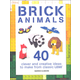 Brick Animals: 40 Clever & Creative Ideas to Make from Classic LEGO