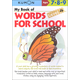 My Book of Words for School Level 4 (Grades 2-4)