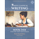 Simply Classical Writing: Step-by-Step Sentences Book 1 (Read-Aloud Edition)