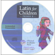 Latin for Children Primer B Chant CD Only: Ecclesiastical Pronunciation