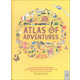 Atlas of Adventures: Collection of Natural Wonders, Exciting Experiences and Fun Festivities