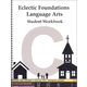 Eclectic Foundations Language Arts Level C Student Workbook
