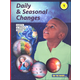 Daily & Seasonal Changes - Grade 1 (Earth and Space Science)