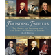 Founding Fathers: Fight for Freedom and Birth of American Liberty