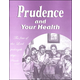 Prudence and Your Health Workbook