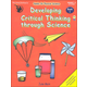 Developing Critical Thinking Through Science Book 1