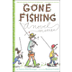 Gone Fishing: Novel in Verse