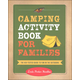 Camping Activity Book For Families
