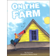 On the Farm (Learning Language Arts Through Literature Red Book Reader)