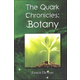 Quark Chronicles: Botany