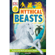 Mythical Beasts (DK Reader Level 3)