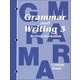 Grammar and Writing 3 Writing Workbook