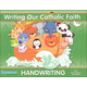 Basic Strokes and Letters - Grade PK/K (Writing Our Catholic Faith Handwriting Series)
