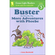 Buster the Very Shy Dog More Adventures with Phoebe (Green Light Reader Level 3)