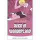 Alice in Wonderland (Evergreen Classic)