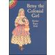Betsy the Colonial Girl Sticker Paper Doll
