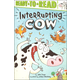 Interrupting Cow (Ready to Read Level 2)