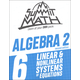 Summit Math Algebra 2 Book 6: Linear & Nonlinear Systems of Equations (2nd Edition)