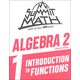 Summit Math Algebra 2 Book 1: Introduction to Functions (2nd Edition)
