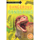 It's all about...Dangerous Dinosaurs