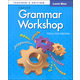 Grammar Workshop, Tools for Writing Teacher's Edition Grade 5 (Blue Level)
