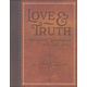 Love & Truth: Navigating Relationships with God's Grace Student Manual