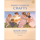 Simply Classical Crafts, Book I