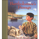 Bartholomew's Passage - Family Story for Advent