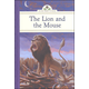 Lion and the Mouse (Silver Penny Stories)