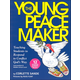 Young Peacemaker Parent/Teacher Manual