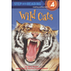 Wild Cats (Step into Reading Level 4)