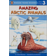 Amazing Arctic Animals (Penguin Young Reader Level 3)
