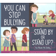 You Can Stop Bullying: Stand By or Stand Up? (Making Good Choices)