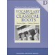 Vocabulary From Classical Roots D Teacher Guide and Key