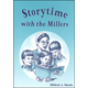 Storytime with the Millers