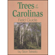 Trees of the Carolinas Field Guide (2nd Edtn)