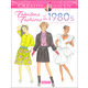 Fabulous Fashions of the 1980s Coloring Book (Creative Haven)