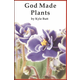 God Made Plants